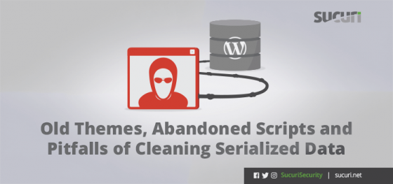 Old Themes, Abandoned Scripts and Pitfalls of Cleaning Serialized Data